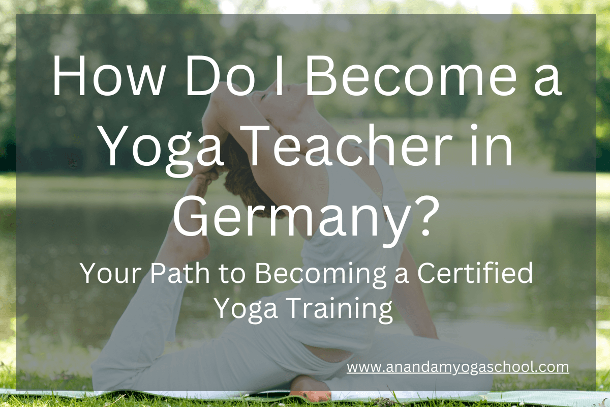 How Do I Become a Yoga Teacher in Germany?